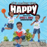 If It Makes You Happy