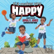 If It Makes You Happy