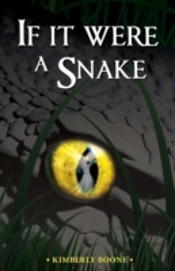 If It Were A Snake