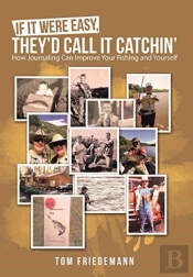 If It Were Easy, They'D Call It Catchin'
