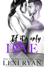 If It'S Only Love