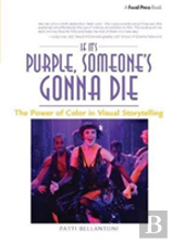 If It'S Purple, Someone'S Gonna Die