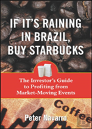 If It'S Raining In Brazil, Buy Starbucks
