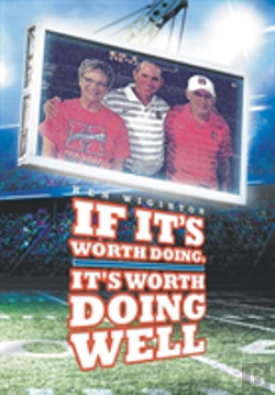 Bertrand.pt - If It'S Worth Doing, It'S Worth Doing Well