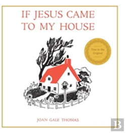 Bertrand.pt - If Jesus Came To My House