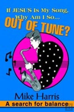 Bertrand.pt - If Jesus Is My Song, Why Am I So ... Out Of Tune
