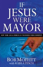If Jesus Were Mayor