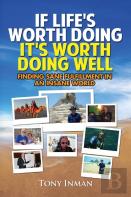 If Life'S Worth Doing, It'S Worth Doing Well
