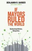 If Mayors Ruled The World