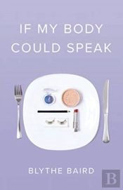If My Body Could Speak