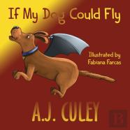 If My Dog Could Fly