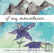 If My Mountains...