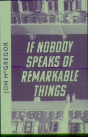 If Nobody Speaks Of Remarkable Things