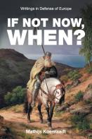 If Not Now, When?