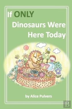 Bertrand.pt - If Only Dinosaurs Were Here Today