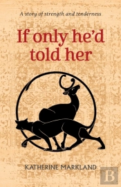 If Only He'D Told Her