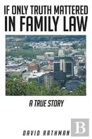 If Only Truth Mattered In Family Law