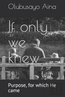 If Only We Knew