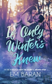 If Only Winters Knew