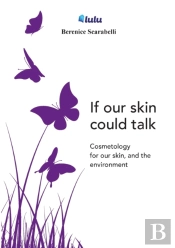 If Our Skin Could Talk