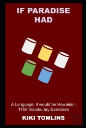 If Paradise Had A Language, It Would Be Hawaiian