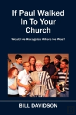 Bertrand.pt - If Paul Walked In To Your Church: Would