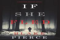 If She Fled (A Kate Wise Mystery-Book 5)