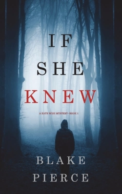 Bertrand.pt - If She Knew (A Kate Wise Mystery-Book 1)