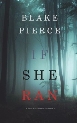 Bertrand.pt - If She Ran (A Kate Wise Mystery-Book 3)