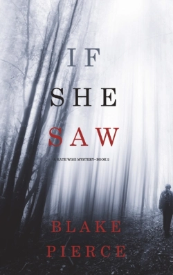 Bertrand.pt - If She Saw (A Kate Wise Mystery-Book 2)