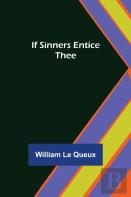 If Sinners Entice Thee