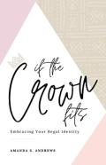 If The Crown Fits