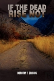 If The Dead Rise Not