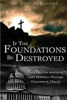 If The Foundations Be Destroyed