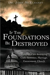 If The Foundations Be Destroyed