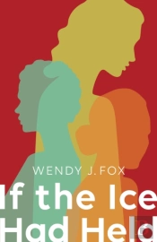 If The Ice Had Held