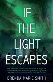 If The Light Escapes
