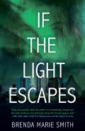 If The Light Escapes