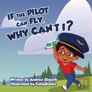 If The Pilot Can Fly, Why Can'T I?