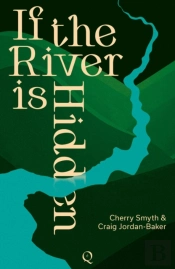 If The River Is Hidden