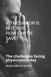 If The Savior Is Not Safe How Can He Save?