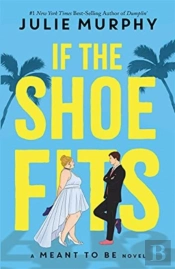 If The Shoe Fits