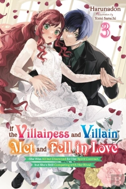 Bertrand.pt - If The Villainess And Villain Met And Fell In Love, Vol. 3 (Light Novel)