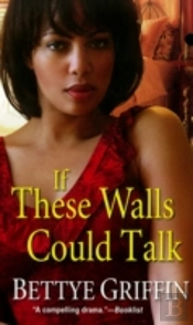 If These Walls Could Talk