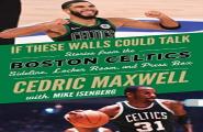 If These Walls Could Talk: Boston Celtics