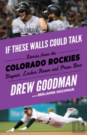 If These Walls Could Talk: Colorado Rockies