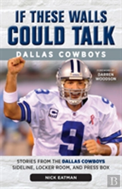 Bertrand.pt - If These Walls Could Talk: Dallas Cowboys