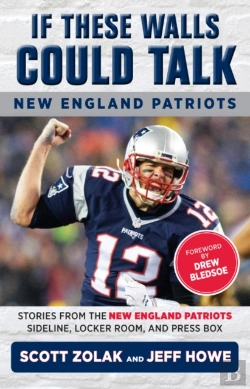 Bertrand.pt - If These Walls Could Talk: New England Patriots