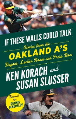 Bertrand.pt - If These Walls Could Talk: Oakland A'S