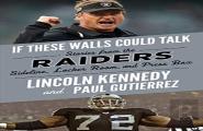 If These Walls Could Talk: Raiders